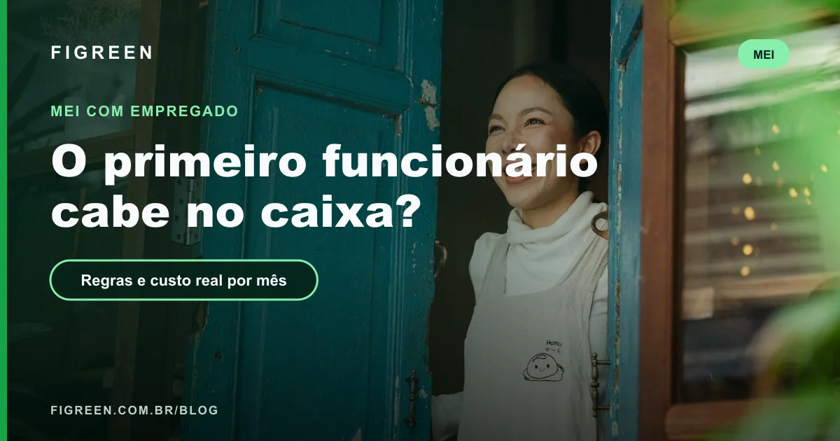 MEI Pode Contratar Funcionário? Regras, Custo Mensal e Obrigações