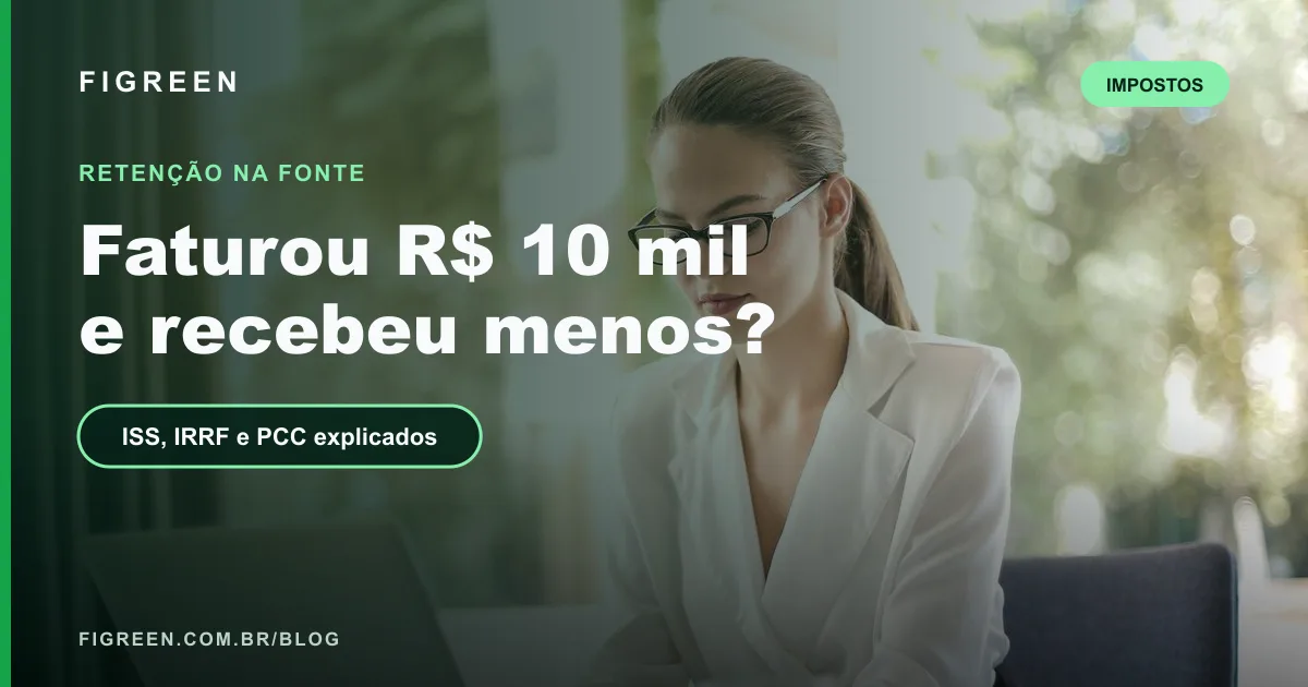 Retenção de Impostos na Nota Fiscal de Serviço: ISS, IRRF, PIS, COFINS e CSLL